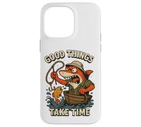 Good Things Take Time T-Shirt de pêche au Requin Coque pour iPhone 14 Pro Max