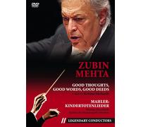 Zubin Mehta - Good thoughts, good words, good deeds (Legendary Conductors)