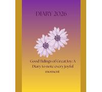 Good Tidings of Great Joy: A Diary to note every joyful moment