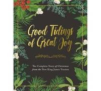 Good Tidings of Great Joy by Thomas Nelson Thomas Nelson (Auteur)