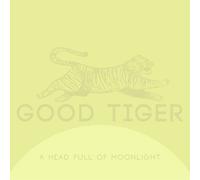 Good Tiger – A Head Full of Moonlight – CD – Sony Music