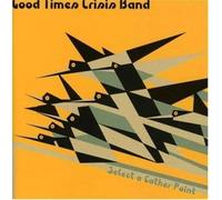 Good Time Crisis Band - Select a Gather Point