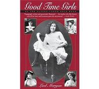 Good Time Girls Of The Alaska-Yukon Gold Rush