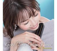 GOOD TIME GOOD MUSIC