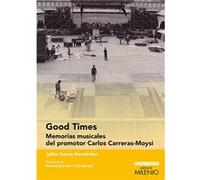 Good Times Nº7 García Hernández, Julián (Auteur)