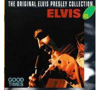Good Times - Original Elvis Presley Collection N° 45
