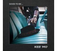Keb Mo – Good to Be... – Vinyle 33 tours – Édition limitée
