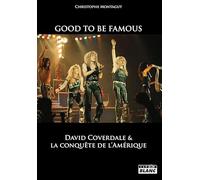 Good to be famous: David Coverdale et la conquête de l'Amérique