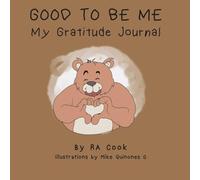 Good To Be Me - My Gratitude Journal