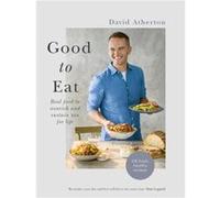 Good to Eat by David Atherton David Atherton (Auteur)