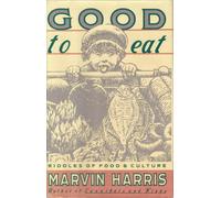 Good to Eat: Riddles of Food and Culture