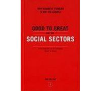 Good To Great And The Social Sectors