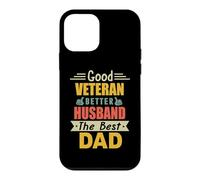 Good Veteran Better Husband The Best Dad for Fathers Day Coque pour iPhone 12 Mini