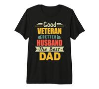 Good Veteran Better Husband The Best Dad for Fathers Day T-Shirt Haut de Gamme