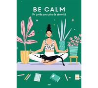 Good vibes - Be calm Un guide pour plus de sérénité - Collectif - Merci Les Livres - broché - Guide