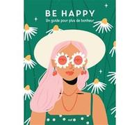 Good vibes - Be happy Sophie Lecoq (Traduction), Collectif (Auteur)