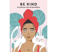 Good vibes - Be kind Un guide pour plus de bienveillance - Collectif - Merci Les Livres - broché - Guide