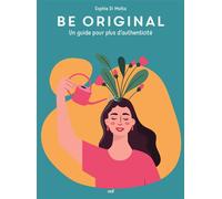 Good vibes - Be original Un guide pour plus d’authenticité - Sophie Di Malta - Merci Les Livres - broché - Guide