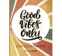 Good Vibes Only - 2026 Goals Planner