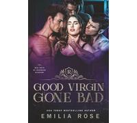 Good Virgin Gone Bad: A Why Choose Bad Boy Romance