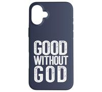 Good Without God Funny Atheism Meme Godless Athée Coque pour iPhone 16 Plus