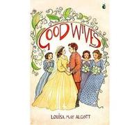 Good Wives (Little Women Series) - [Version Originale] Inconnu (Auteur)