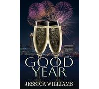 Good Year - Jessica Williams - Jessica Williams - ebook (ePub) - Livre