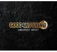Good4nothing - Good 4 Nothing Best