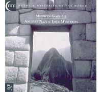 Goodall, Medwyn - Ancient Nazca-Inca Mysteries