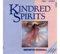 Goodall,Medwyn - Kindred Spirits [Import]