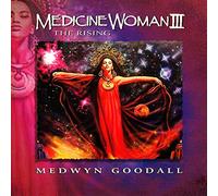 Goodall, Medwyn - Medicine Woman, Vol. 3: The Rising