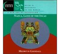 Goodall, Medwyn - Nazca Land of The Incas
