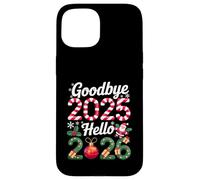 Goodbye 2025 Bonjour 2026 Bonne année 2025 Humour Hommes Femmes Coque pour iPhone 15