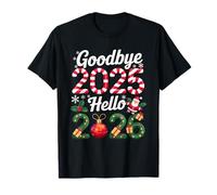 Goodbye 2025 Hello 2026 Happy New Year 2025 Humor Men Women T-Shirt