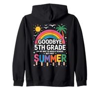 Goodbye 5th Grade on My Way to Middle School But First Sweat à Capuche