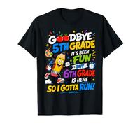 Goodbye 5th Hello Grade 6th Grade is Here Back to School T-Shirt