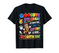 Goodbye 5th Hello Grade 6th Grade is Here Back to School T-Shirt
