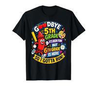 Goodbye 5th Hello Grade 6th Grade is Here Back to School T-Shirt Graphique avec Valeur