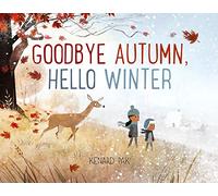 Goodbye Autumn, Hello Winter