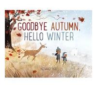 Goodbye Autumn Hello Winter by Kenard Pak Kenard Pak (Auteur)