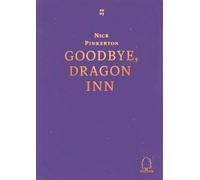 Goodbye, Dragon Inn