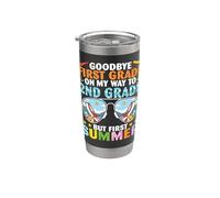 Goodbye First Grade On My Way 2e année mais premier été Gobelet isotherme en acier inoxydable double paroi