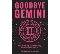 Goodbye Gemini: Reclaiming My Identity, Finding the Truth