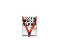 Goodbye Gordon Gekko