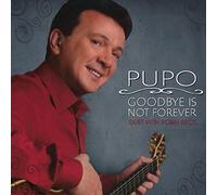 Pupo – Goodbye Is Not Forever – CD – Import – Zyx Music