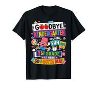 Goodbye Kindergarten Hello 1st Grade is Here Back to School T-Shirt