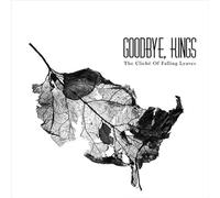Goodbye Kings - Clich+ of Falling Leaves-CD with Bonus DVD [Import]