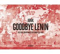 Goodbye lenin - vestiges sovie - Jonk - Pyramyd - relié - Beau livre