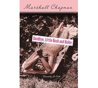 Goodbye, Little Rock And Roller