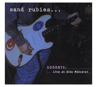 Goodbye Live At Alte Maelzerei